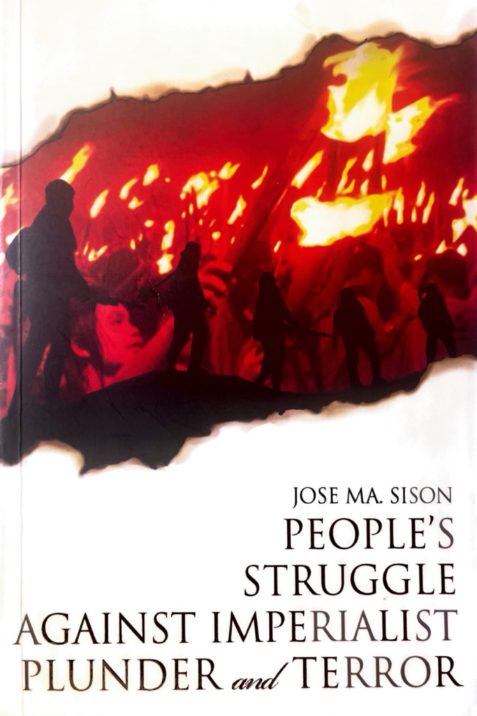 Selected Writings of Jose Maria Sison 1991-2009 Volume 4 (2006-2009): People’s Struggle Against Imperialist Plunder and Terror