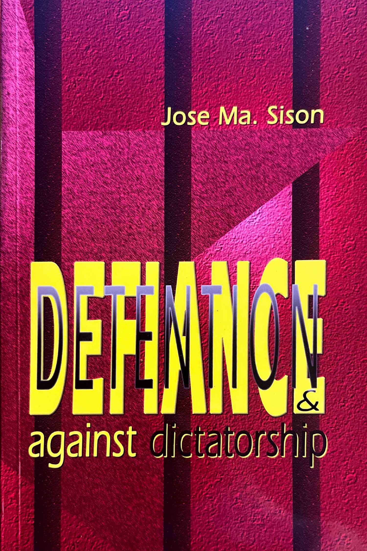 Selected Writings, 1968-1991 Volume 4 (1977-1986): Detention and Defiance against Dictatorship