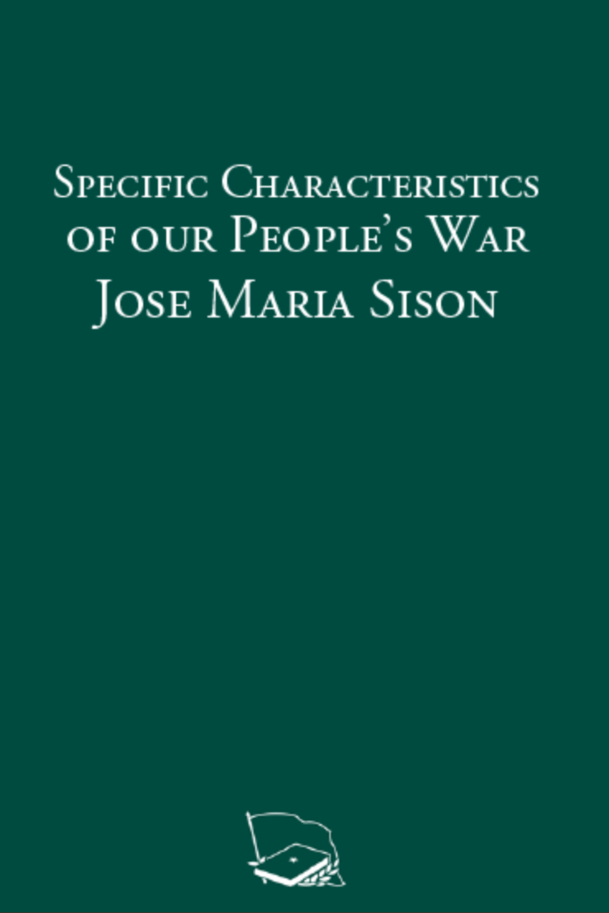 Specific Characteristics of Our People’s War
