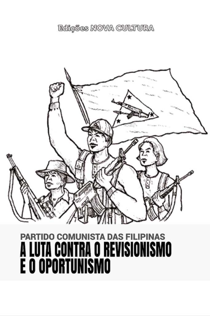A Luta contra o Revisionismo e o Oportunismo
