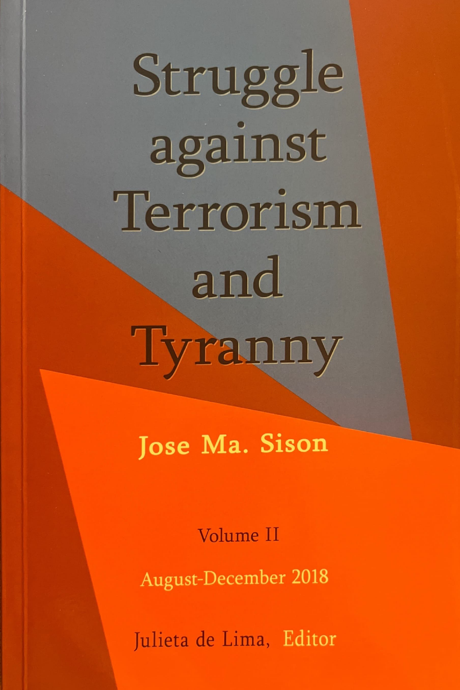 Struggle against Terrorism and Tyranny Volume 2 (August-December 2018)