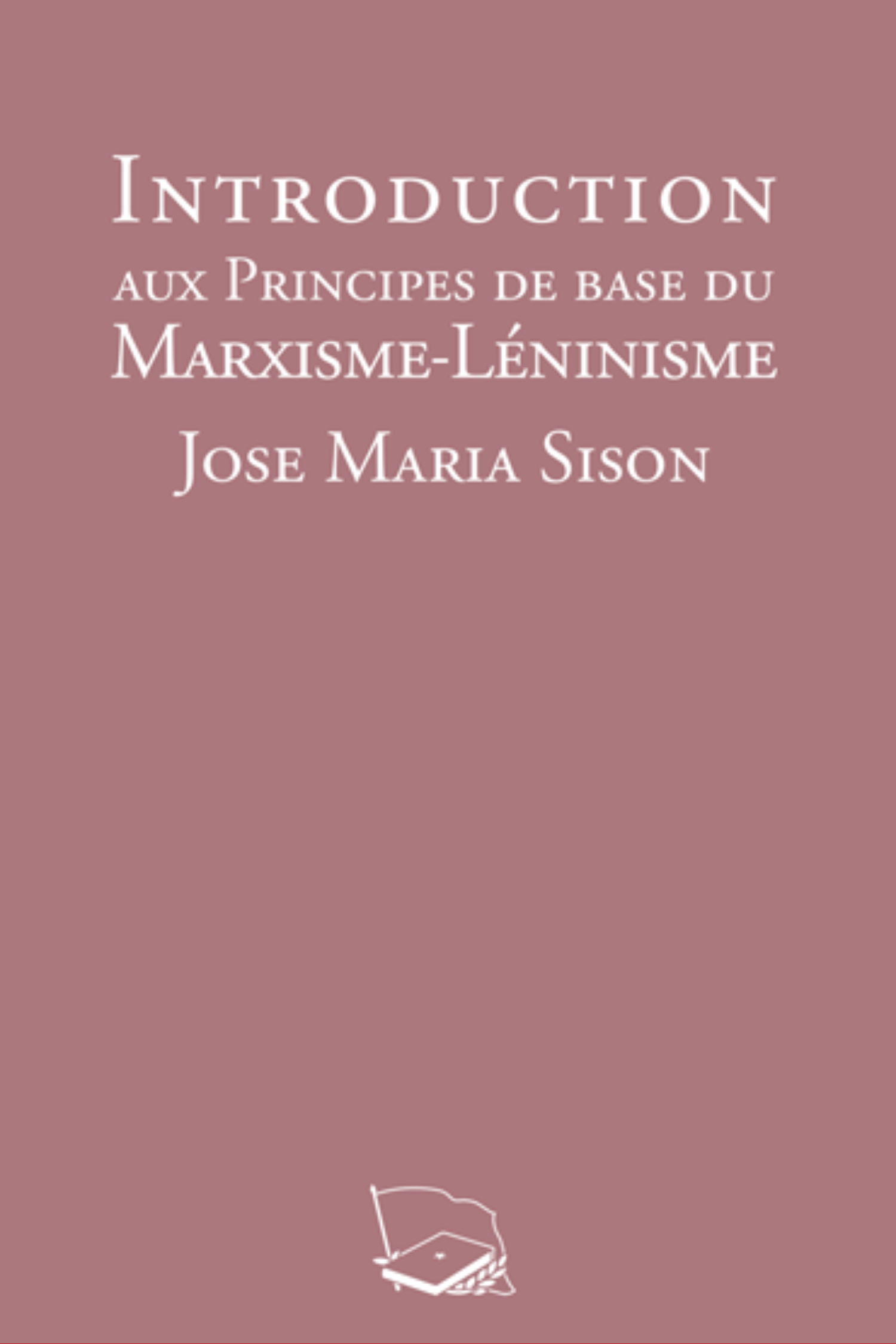 Introduction aux Principes de base du Marxisme-Léninisme