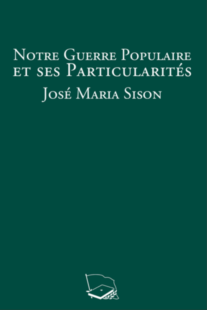 Notre Guerre Populaire et ses Particularités