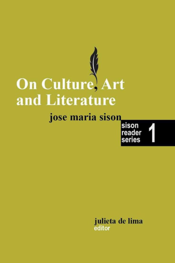 Sison Reader Series Book 1: On Culture, Art and Literature
