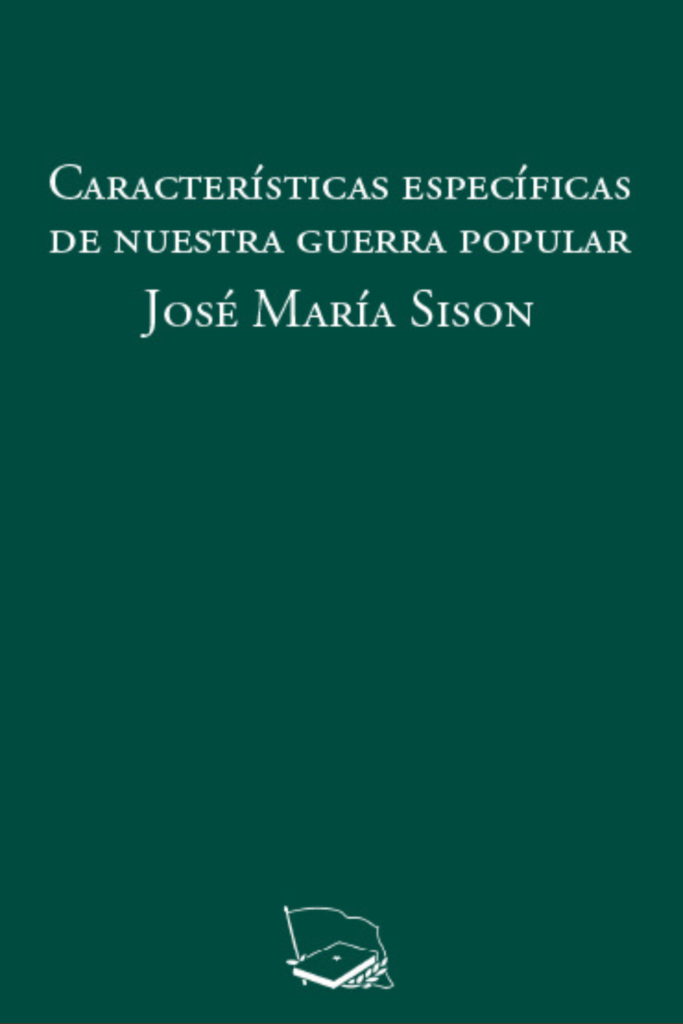 Características Específicas de Nuestra Guerra Popular